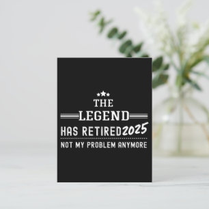 Postal La leyenda se ha retirado 2025 – Ya no es mi probl