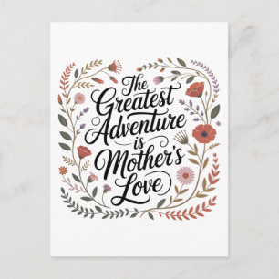 Postal La mayor aventura es el amor de una madre