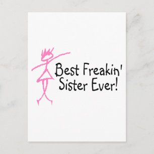 Postal La mejor hermana Freakin de la historia