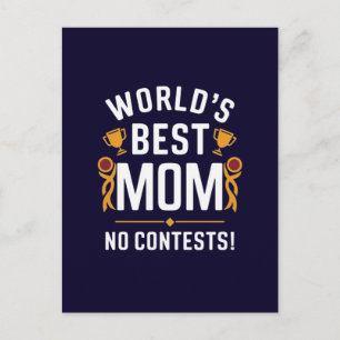 Postal La mejor mamá del mundo sin discusión