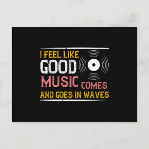 Postal La Música Buena Viene Y Va En Olas