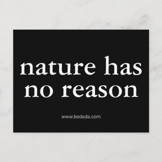 Postal la naturaleza no tiene razón