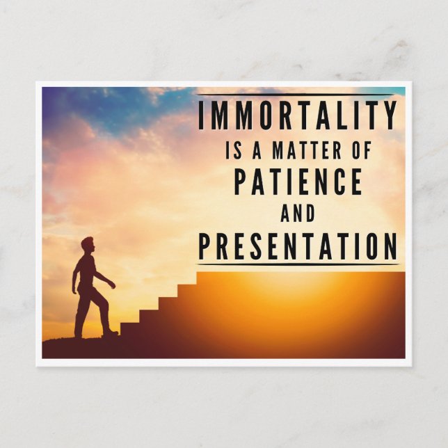 Postal La paciencia de la inmortalidad - Inspiradora (Anverso)