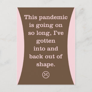 Postal La Pandemia Es Tan Larga: Entrada y salida de la f