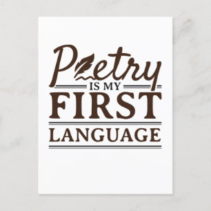 Postal La poesía es mi primer escritor de poetas en idiom