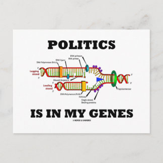 Postal La política está en mis genes Humor de ADN