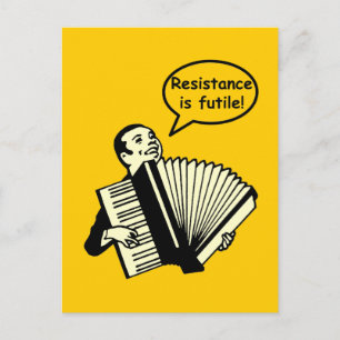 Postal ¡La resistencia es inútil! (Acuerdo)