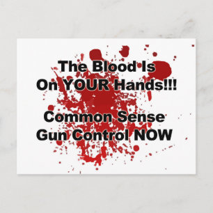 Postal La sangre está en SUS manos! ¡Control de Armas Aho