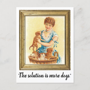Postal "La Solución Es Más Perros" Graciosa Postcard