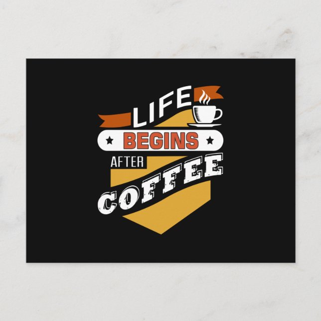 Postal La vida comienza después del café (Anverso)