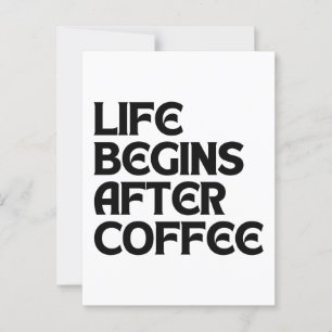 POSTAL LA VIDA COMIENZA DESPUÉS DEL CAFÉ