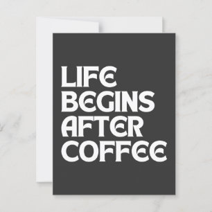 POSTAL LA VIDA COMIENZA DESPUÉS DEL CAFÉ