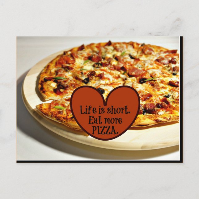 Postal La vida es corta. Coma más pizza, (Anverso)