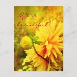 Postal La vida es hermosa | Dahlias doradas