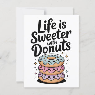 Postal La vida es más dulce con donuts