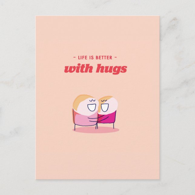 Postal La vida es mejor con los abrazos (Anverso)
