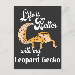 Postal La vida es mejor con mi leopardo gecko