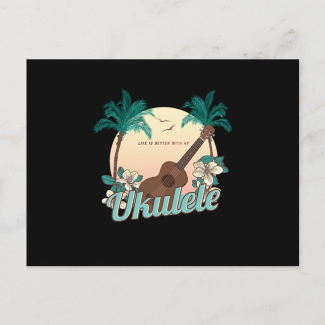 Postal La Vida Es Mejor Con Un Regalo Acústico De Ukulele (Anverso)