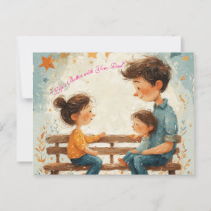 Postal "La vida es mejor contigo, papá"