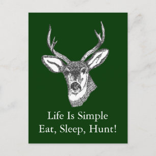 Postal ¡La vida es simple come, duerme, caza!