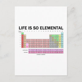 Postal La Vida Es Tan Elemental (Tabla Periódica De Eleme