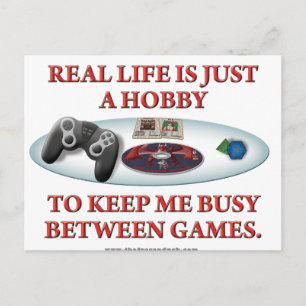 Postal La vida es un hobby entre los juegos