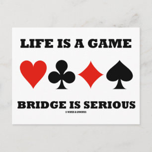 Postal La Vida Es Un Juego El Puente Es Serio (Cuatro Tra