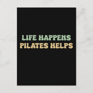 Postal La vida pasa pilates ayuda Motivación del entren