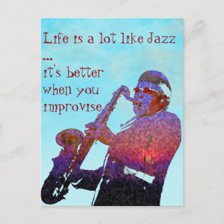 Postal La vida se parece mucho al jazz...