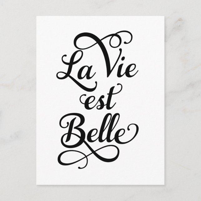 Postal la vie est belle, la vida es hermosa, cita frances (Anverso)