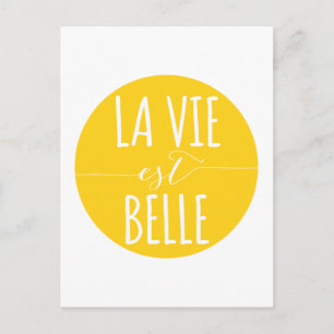 Postal la vie est belle, la vida es hermosa, cita frances