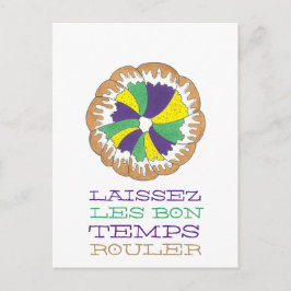 Postal Laissez Les Bon Temps Rouler Mardi Gras King Cake