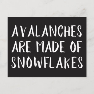 Postal Las avalanchas se hacen de los copos de nieve,