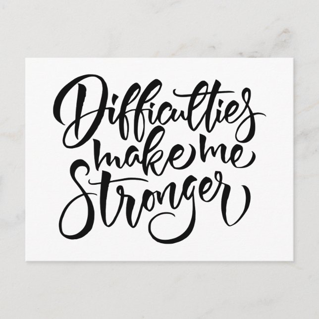 Postal Las dificultades me hacen más fuerte (Anverso)