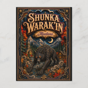 Postal Las Leyendas de Shunka Warak’in Montana Popcut