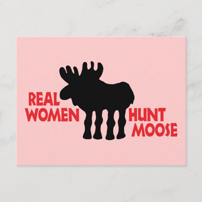 Postal Las mujeres reales cazan a Moose (Anverso)