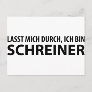 Postal lasst mich durch, ich bin schreiner