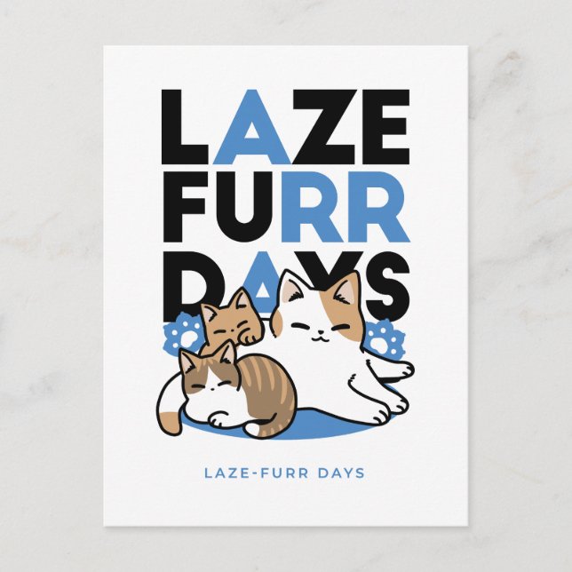 Postal Laze Furr Days - Diseño de gatos perezosos (Anverso)