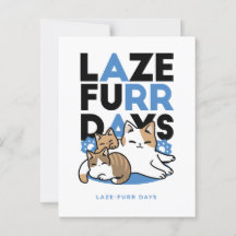 Laze Furr Days - Diseño de gatos perezosos