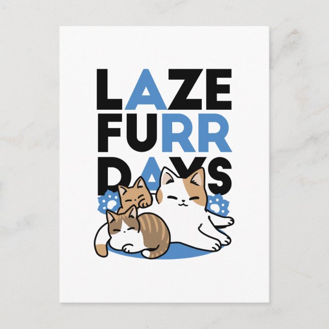 Postal Laze Furr Days - Diseño de gatos perezosos (Anverso)