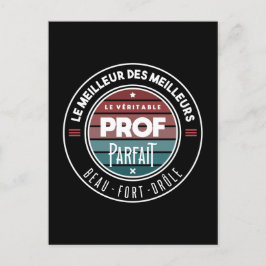 Postal Le véritable prof parfait