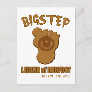 Postal Leyenda Bigstep de Dubfoot FUNNY BIGFOOT DUBSTEP