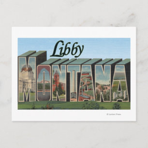 Postal Libby, MontanaGrandes Escenas de letrasLibby, MT