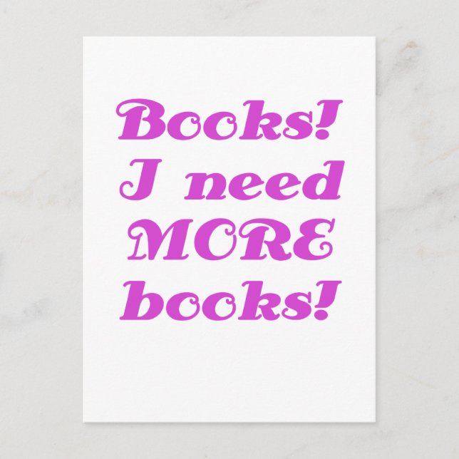 Postal Libros que necesito más libros (Anverso)