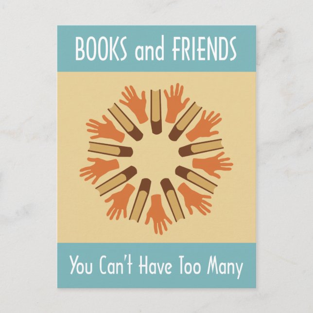 Postal Libros y amigos, no puedes tener demasiados (Anverso)