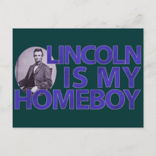 Postal Lincoln Es Mi Homeboy