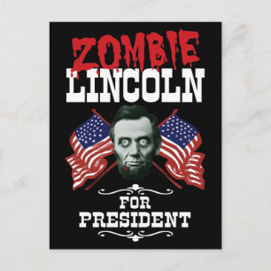 Postal Lincoln Zombie Para Presidente - Elecciones Divert