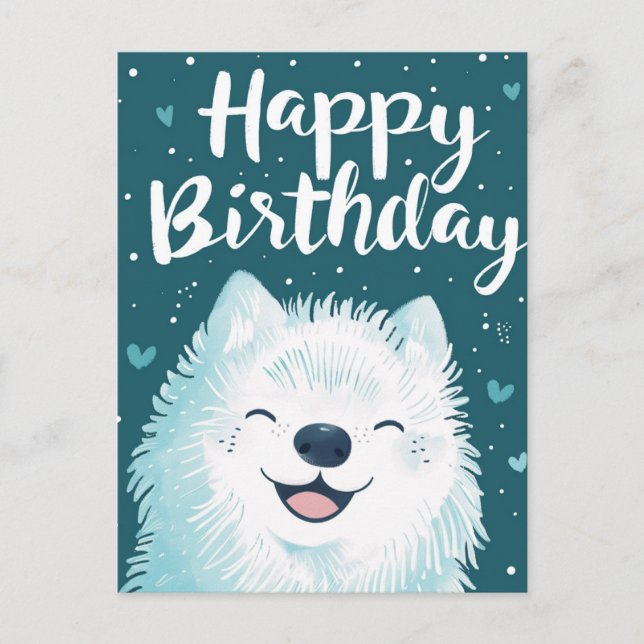 Postal Lindo Samoyed Feliz Cumpleaños (Anverso)
