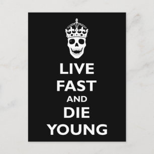 Postal Live Fast & Die Young