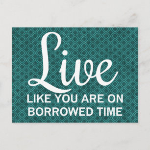 Postal Live Like You are on Bored Time